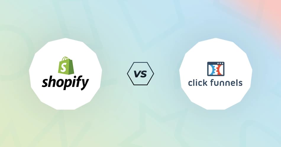 Shopify vs ClickFunnels: Which eCommerce Platform is Better?