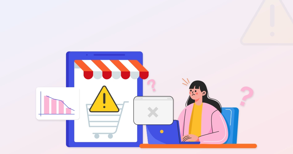 11 Common eCommerce Mistakes (and How to Handle Them?)